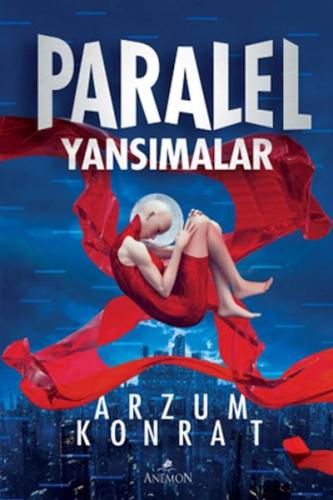 Paralel Yansımalar Arzum Konrat