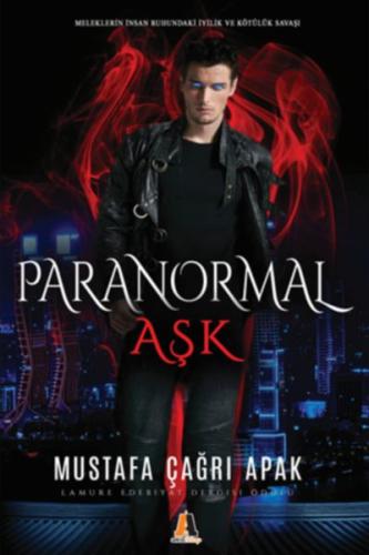 Paranormal Aşk Mustafa Çağrı Apak