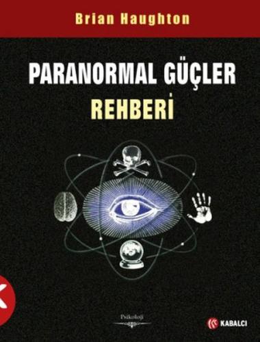 Paranormal Güçler Rehberi Brian Haughton