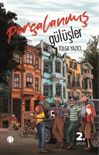 Parçalanmış Gülüşler %22 indirimli Tolga Yazıcı