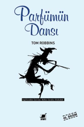 Parfümün Dansı %14 indirimli Tom Robbins