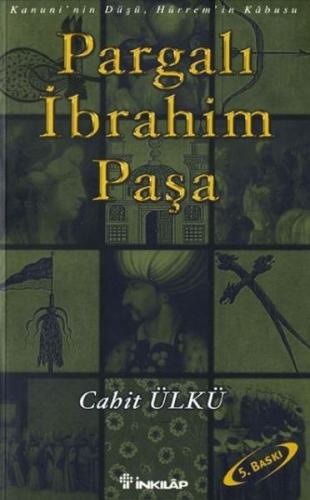 Pargalı İbrahim Paşa %15 indirimli Cahit Ülkü