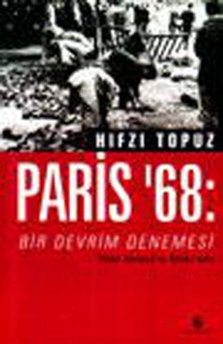 Paris 68 :Bir Devrim Denemesi Hıfzı Topuz