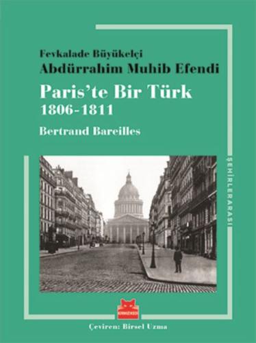 Paris’te Bir Türk (1806-1811) %14 indirimli Bertrand Bareilles