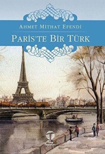 Paris’te Bir Türk %12 indirimli Ahmet Mithat