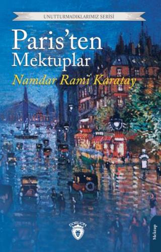 Paris’ten Mektuplar %25 indirimli Namdar Rami Karatay