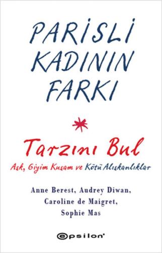 Parisli Kadının Farkı Tarzını Bul %10 indirimli Anne Berest