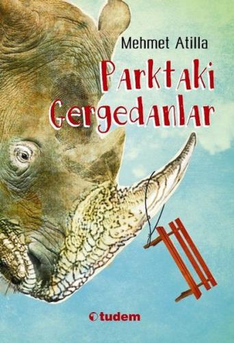 Parktaki Gergedanlar %12 indirimli Mehmet Atilla