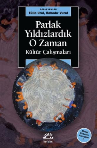 Parlak Yıldızlardık O Zaman %10 indirimli Tülin Ural