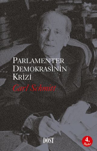 Parlamenter Demokrasinin Krizi %10 indirimli Carl Schmitt