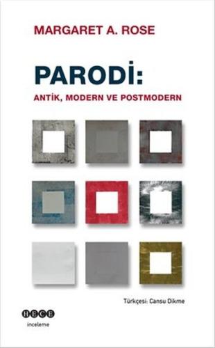 Parodi: Antik Modern ve Postmodern Margaret A. Rose