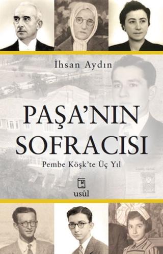 Paşa’nın Sofracısı Pembe Köşk’te Üç Yıl %12 indirimli İhsan Aydın