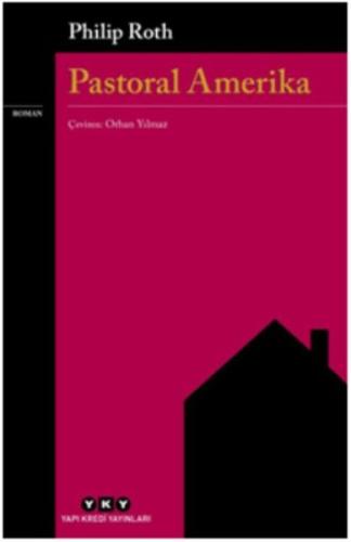 Pastoral Amerika - Modern Klasikler %18 indirimli Philip Roth