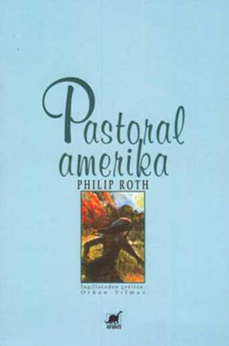 Pastoral Amerika %14 indirimli Philip Roth