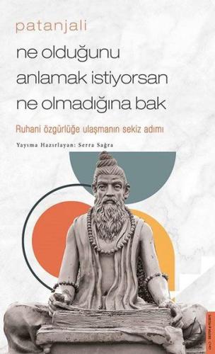 Patanjali - Ne Olduğunu Anlamak İstiyorsan Ne Olmadığına Bak %14 indir