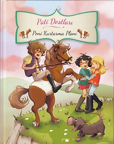 Pati Dostları - Poni Kurtarma Planı (Ciltli) %10 indirimli Juliette Pa