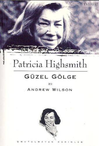 Patricia Highsmith : Güzel Gölge %10 indirimli Andrew Wilson