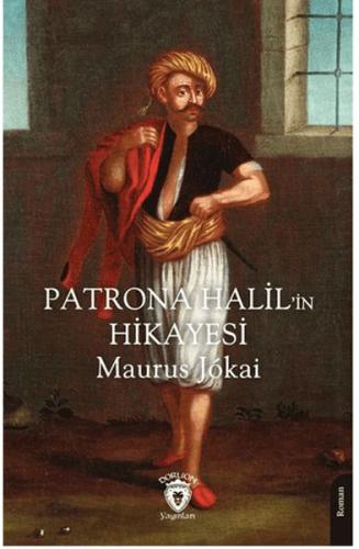 Patrona Halil’in Hikayesi %25 indirimli Maurus Jokai