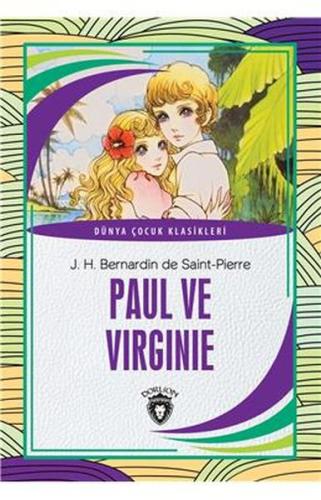 Paul ve Virginie Dünya Çocuk Klasikleri (7-12 Yaş) %25 indirimli J. H.