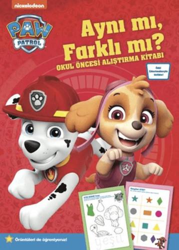 Paw Patrol - Aynı mı, Farklı mı? Okul Öncesi Alıştırma Kitabı Spin Mas