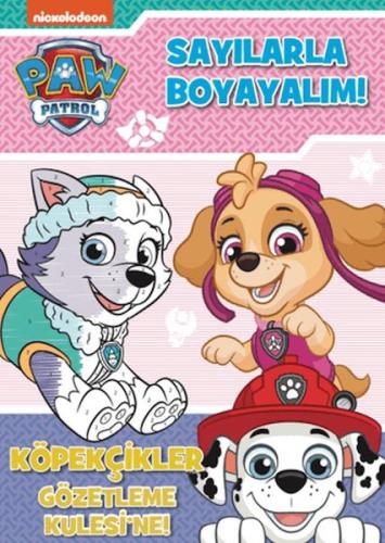 PAW Patrol - Sayılarla Boyayalım Kolektif