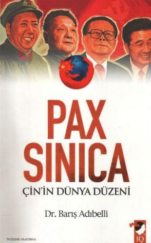 Pax Sinica Çin'in Dünya Düzeni Barış Adıbelli