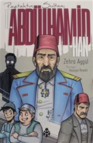 II. Abdülhamid Han (Payitahtın Sultanı) %18 indirimli Zehra Aygül