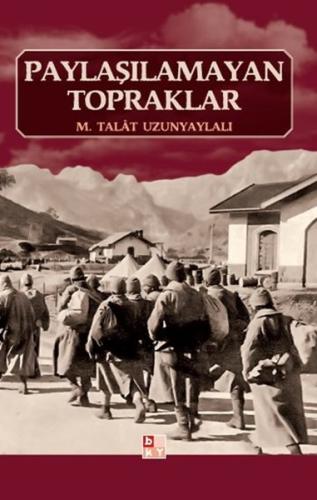 Paylaşılmayan Topraklar M. Talat Uzunyaylalı