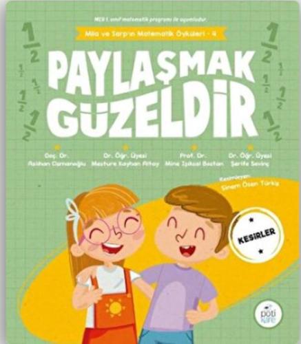 Paylaşmak Güzeldir - Mila ve Sarp'ın Matematik Öyküleri 4 %13 indiriml