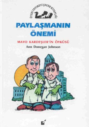 Paylaşmanın Önemi - Mayo Kardeşler'in Öyküsü %17 indirimli Ann Donegan