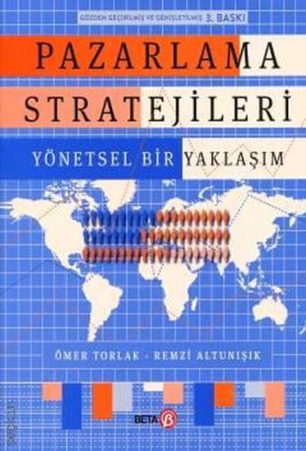 Pazarlama Stratejileri Yönetsel Bir Yaklaşım %3 indirimli Ömer Torlak 