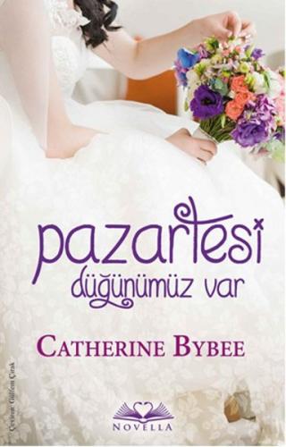 Pazartesi Düğünümüz Var %18 indirimli Catherine Bybee