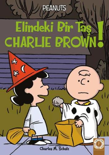 Peanuts - Elindeki Bir Taş Charlie Brown! %10 indirimli Charles M. Sch