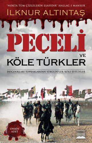 Peçeli ve Köle Türkler İlknur Altıntaş