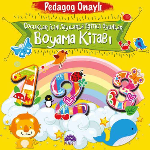 Pedagog Onaylı - Çocuklar İçin Sayılarla Eğitici Oyunlar Boyama Kitabı