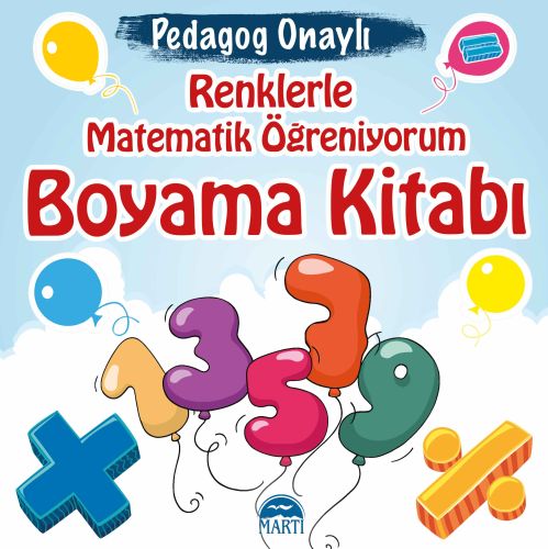 Pedagog Onaylı - Renklerle Matematik Öğreniyorum Boyama Kitabı %30 ind