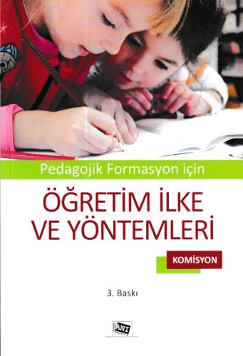 Pedagojik Formasyon için Öğretim İlke ve Yöntemleri (Komisyon) Komisyo