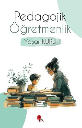 Pedagojik Öğretmenlik Yaşar Kuru