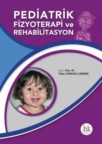 Pediatrik Fizyoterapi Rehabilitasyon Tülay Tarsuslu Şimşek