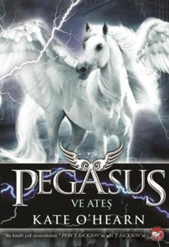 Pegasus ve Ateş %23 indirimli Kate O Hearn