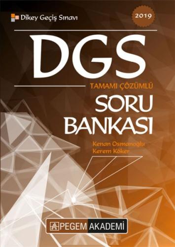 Pegem 2019 DGS Tamamı Çözümlü Soru Bankası (Yeni) Kenan Osmanoğlu