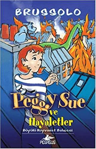 Peggy Sue Ve Hayaletler 4 - Büyülü Hayvanat Bahçesi %15 indirimli Serg