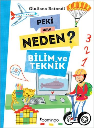 Peki Ama Neden? - Bilim ve Teknik %17 indirimli Giuliana Rotondi