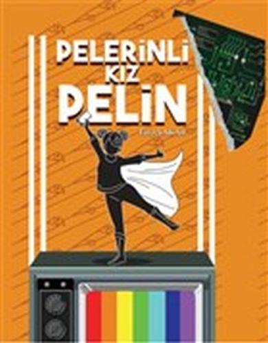 Pelerinli Kız Pelin %12 indirimli Filiz Şakar