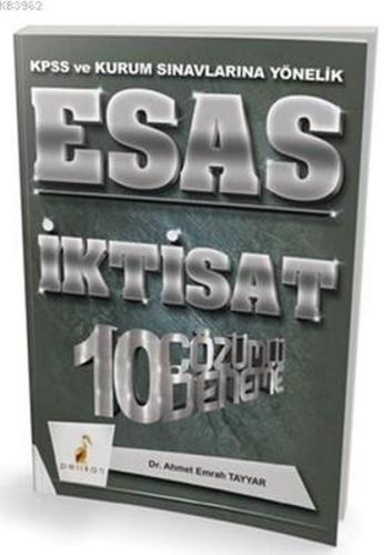 Pelikan Esas İktisat 10 Çözümlü Deneme KPSS ve Kurum Sınavlarına Yönel