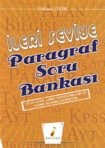 Pelikan İleri Seviye Paragraf Soru Bankası (Yeni) Gökhan Çelik