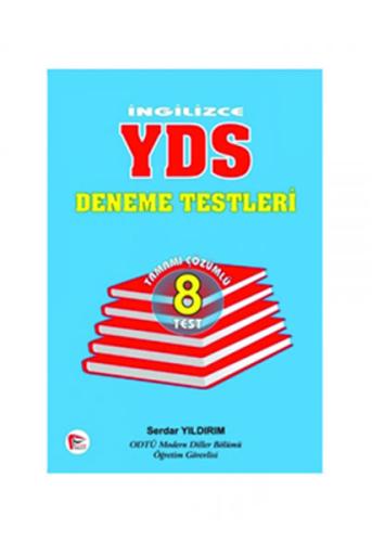 Pelikan İngilizce YDS 8 Test Tamamı Çözümlü Serdar Yıldırım