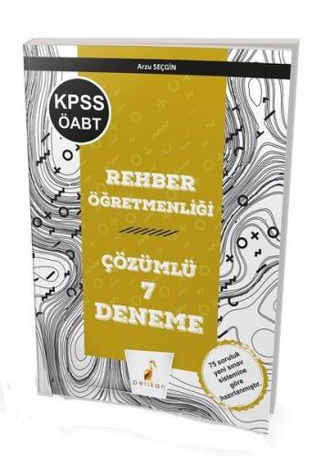 Pelikan KPSS ÖABT Rehberlik Öğretmenliği Çözümlü 7 Deneme (Yeni) %18 i