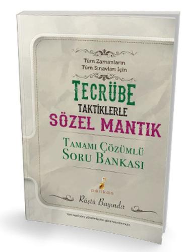 Pelikan Sözel Mantık Tamamı Çözümlü Soru Bankası %18 indirimli Hatice 