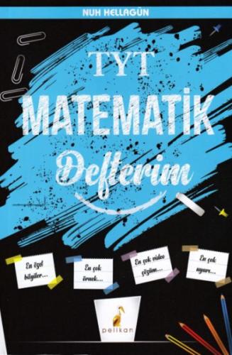 Pelikan TYT Matematik Defterim %18 indirimli Nuh Hellagün